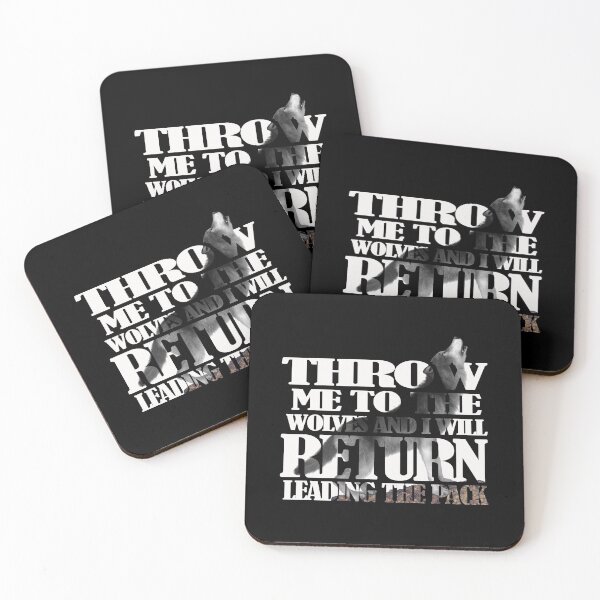 Item preview,   Throw Me To The Wolves And I Will Return Leading The Pack designed and sold by david parry.