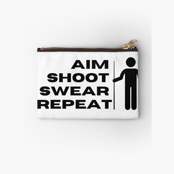 Item preview, AIM SHOOT SWEAR REPEAT designed and sold by TThousand.