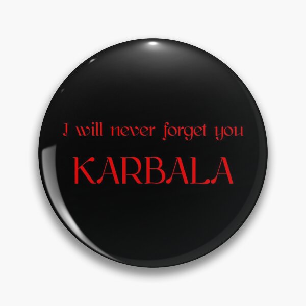 Item preview, I will never forget you Karbala designed and sold by halmarho.