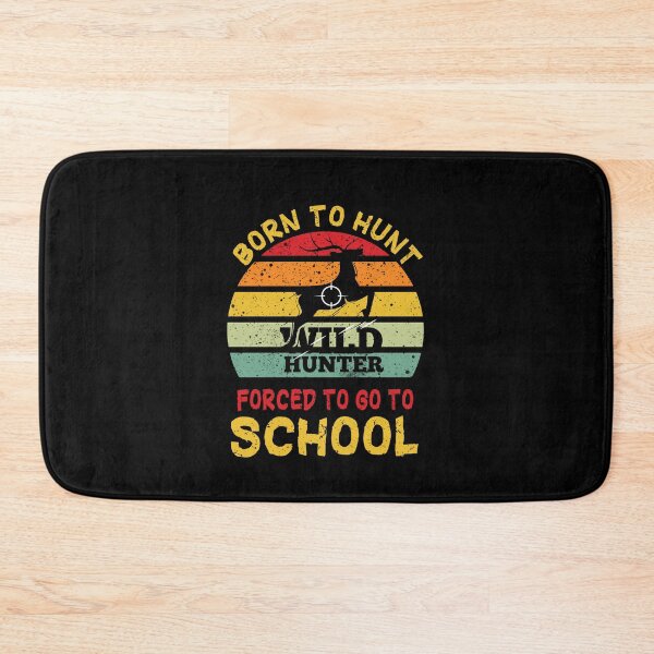 Item preview, Born to Hunt Forced to Go to School designed and sold by Loukman-Badri.