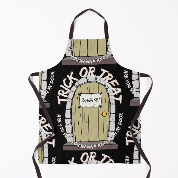 Item preview, Trick or Treat Are You Sure You Wanna Knock On My Door designed and sold by 133DandC.