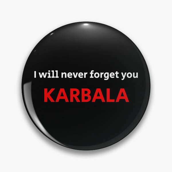 Item preview, I will never forget you Karbala designed and sold by halmarho.