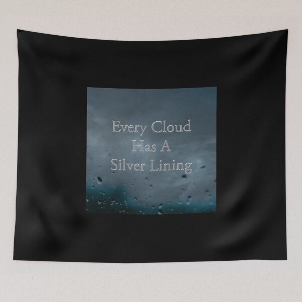 Item preview, Every Cloud Has A Silver Lining.  designed and sold by Bumpulous.