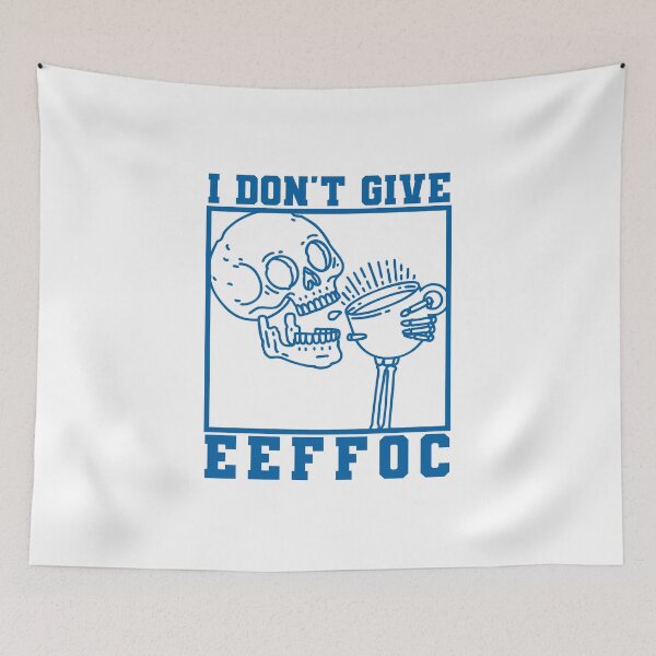 Item preview, I Dont Give Eeffoc, Skeleton Drinking Coffee, Blue designed and sold by anghelapparel.