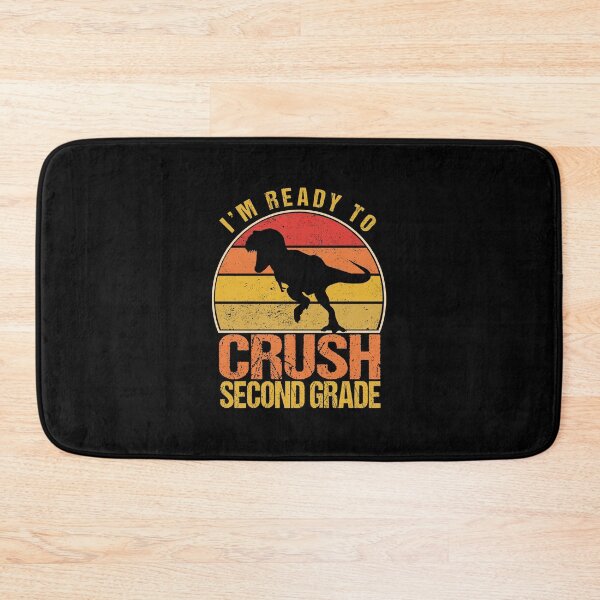 Item preview, I'm Ready To Crush Second Grade - Back To School designed and sold by meedTee.