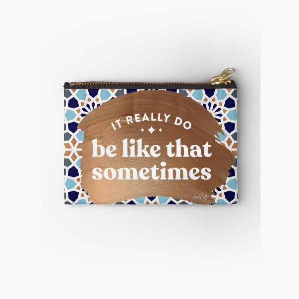 Item preview, It Really Do Be Like That Sometimes – Blue & Rose Gold designed and sold by Cat Coquillette.