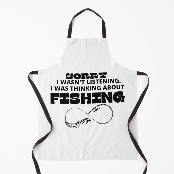 Item preview, I WASN'T LISTENING I WAS THINKING ABOUT FISHING 2 designed and sold by TThousand.