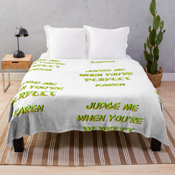 Item preview, Judge me when you’re perfect Karen- funny designed and sold by Designs Of all kinds.