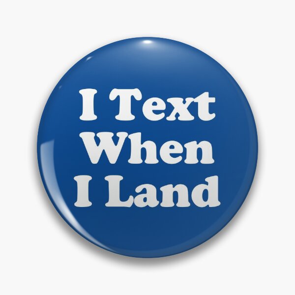Item preview, I Text When I Land - For Aviation Lovers #1 designed and sold by TeeTravel.