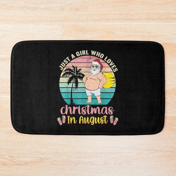 Item preview, Just a girl who loves christmas in august designed and sold by begin-again.