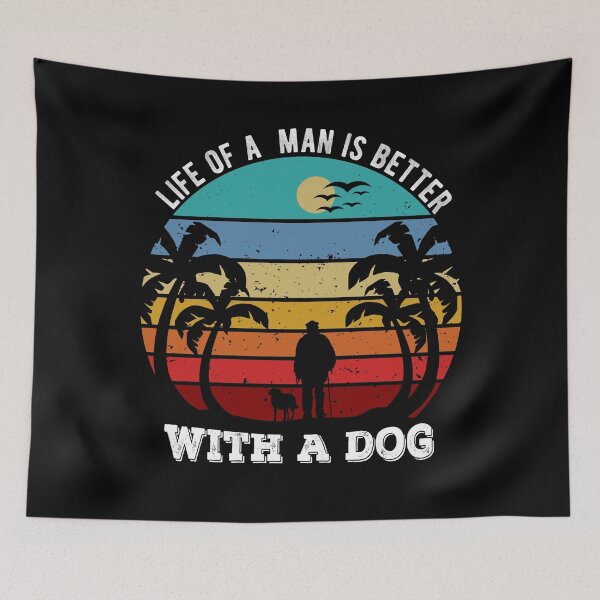 Item preview, Life of a man is better with a dog designed and sold by DsignTByMason.