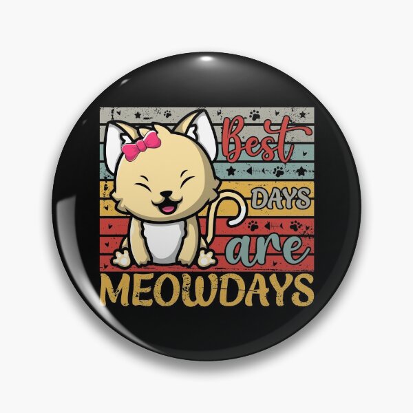 Item preview, Best Days Are Meow Days designed and sold by SenGift.