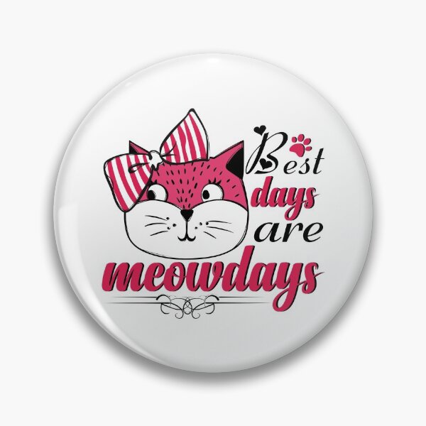 Item preview, Best Days Are Meow Days designed and sold by SenGift.