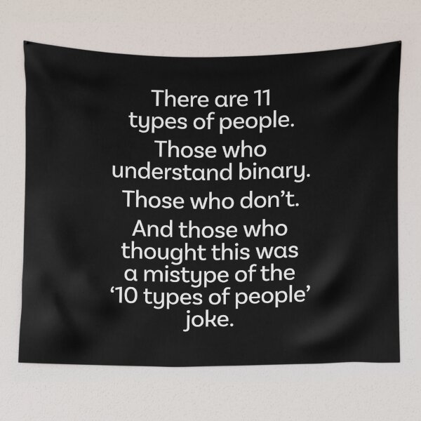 Item preview, There are 11 types of people... designed and sold by x1brett.