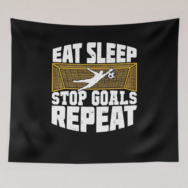 Item preview, Eat Sleep Stop Goals Repeat Soccer Goalkeeper Gift designed and sold by Marcid95.