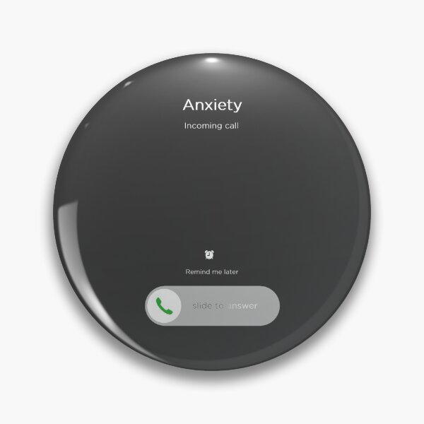 Item preview, Anxiety, Incoming call designed and sold by OMNproducts.
