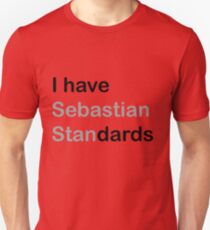 I HAVE (sebastian) STANDARDS Unisex T-Shirt