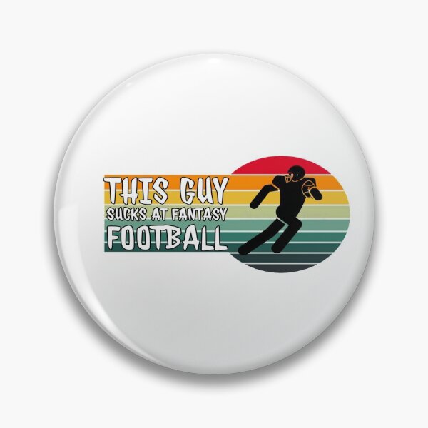Item preview, This Guy Sucks At Fantasy Football designed and sold by Ahmed Graphic .