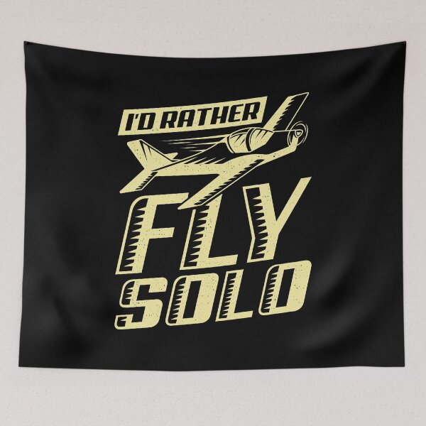 Item preview, I'd Rather Fly Solo Aviator Flight Pilot Gift designed and sold by Marcid95.