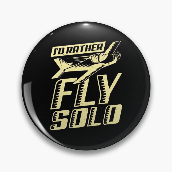 Item preview, I'd Rather Fly Solo Aviator Flight Pilot Gift designed and sold by Marcid95.