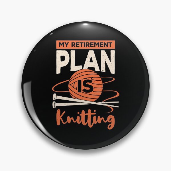 Item preview, My Retirement Plan Is Knitting designed and sold by Marcid95.