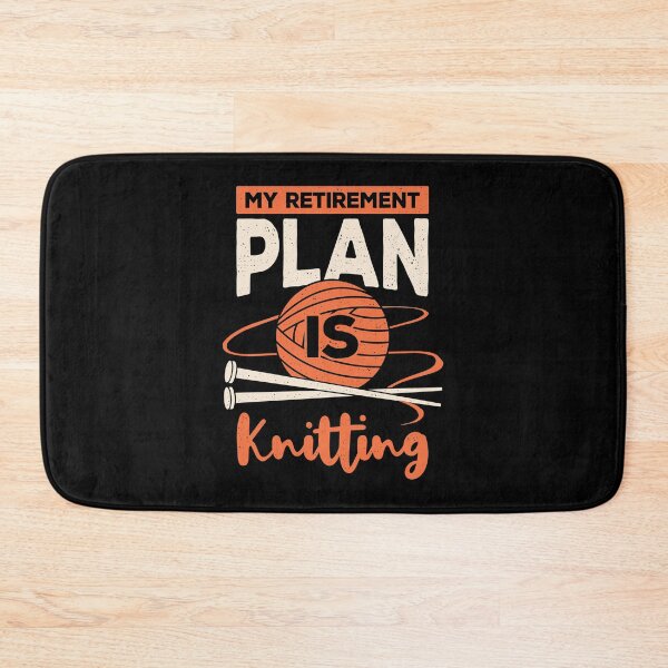 Item preview, My Retirement Plan Is Knitting designed and sold by Marcid95.
