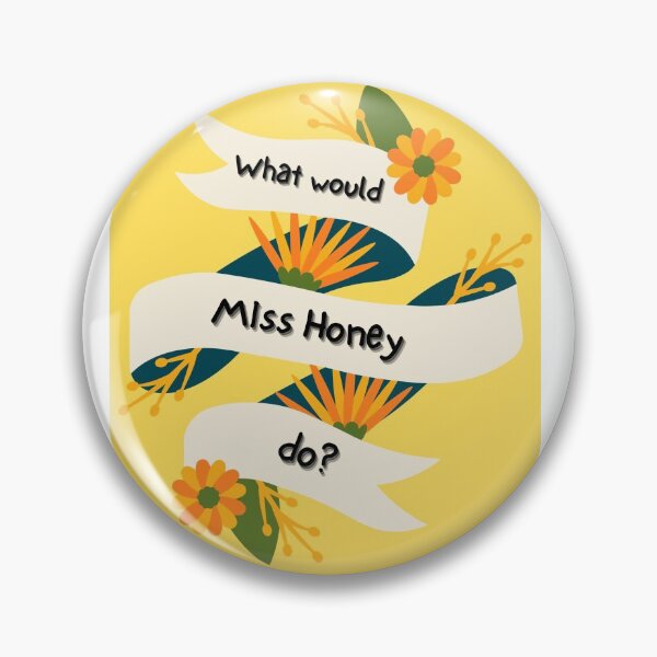 Item preview, What Would Miss Honey Do? designed and sold by makingplays707.