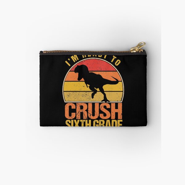 Item preview, I'm Ready To Crush Sixth Grade - Back To School designed and sold by meedTee.