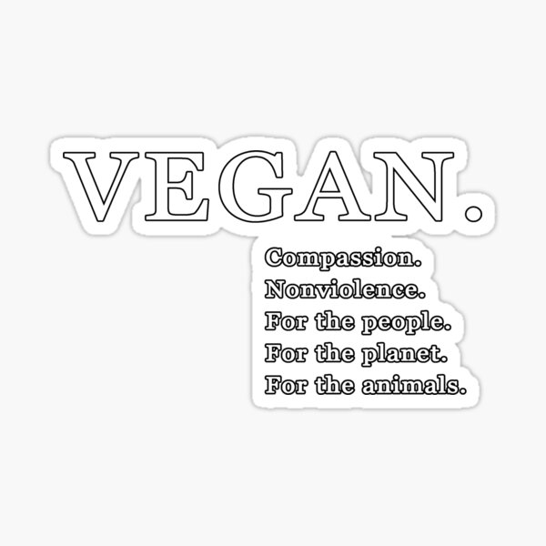 Item preview, Vegan. Compassion. Nonviolence. For the people. For the planet. For the animals designed and sold by veganvictor.