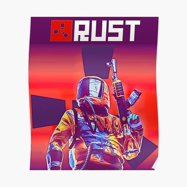 Rust Game Poster Poster