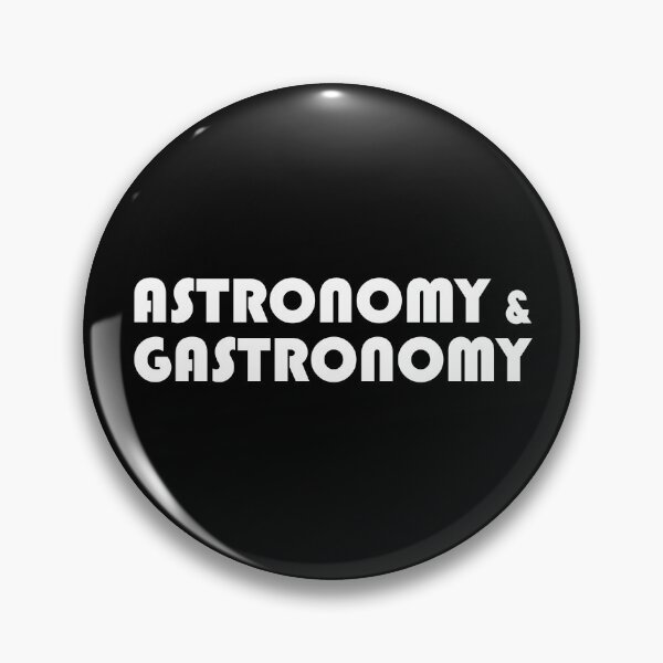 Item preview, Astronomy & Gastronomy designed and sold by ShineEyePirate.