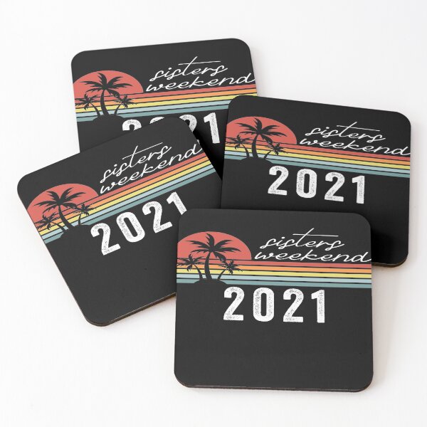 Item preview, Sisters weekend 2021 designed and sold by FranFornix.
