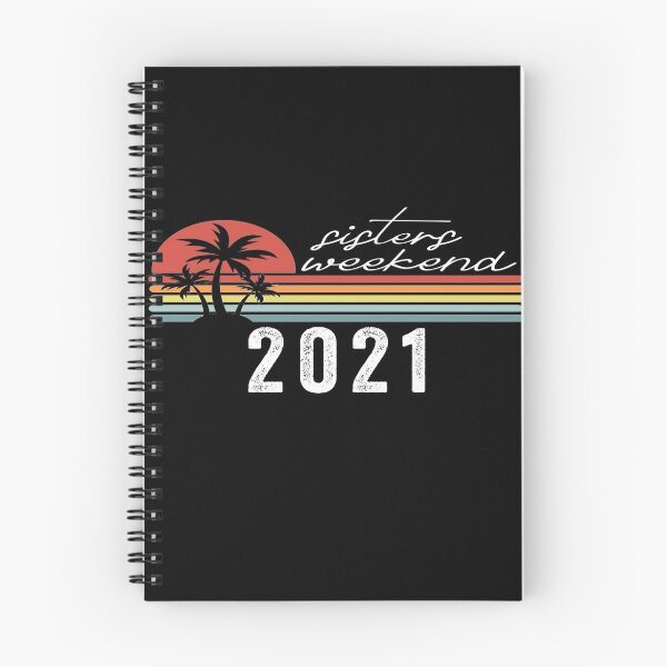 Item preview, Sisters weekend 2021 designed and sold by FranFornix.