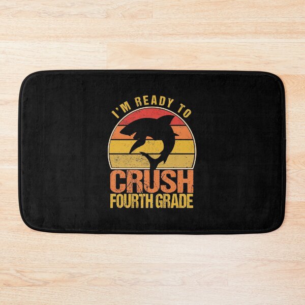 Item preview, I'm Ready To Crush Fourth Grade - Funny Back To School designed and sold by meedTee.