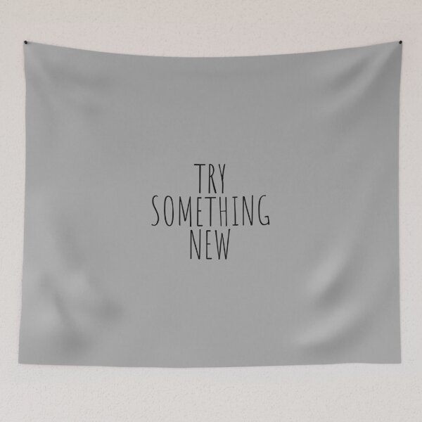 Item preview, Try something new quote designed and sold by Minimalist Quotes and Sayings.