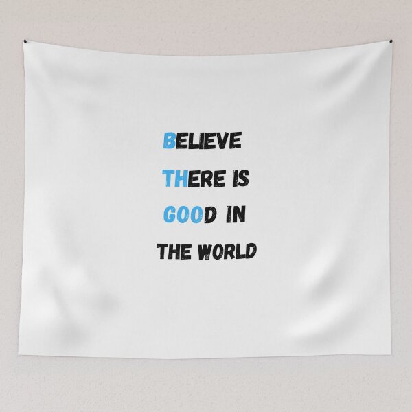 Item preview,  T-shirt inspirant, Believe There is Good In The World Tee, Motivational Quote Shirt designed and sold by 77ART.