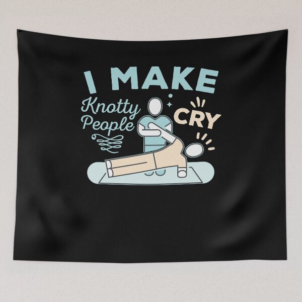 Item preview, I Make Knotty People Cry Funny Physical Therapist Massage designed and sold by Mc-R.