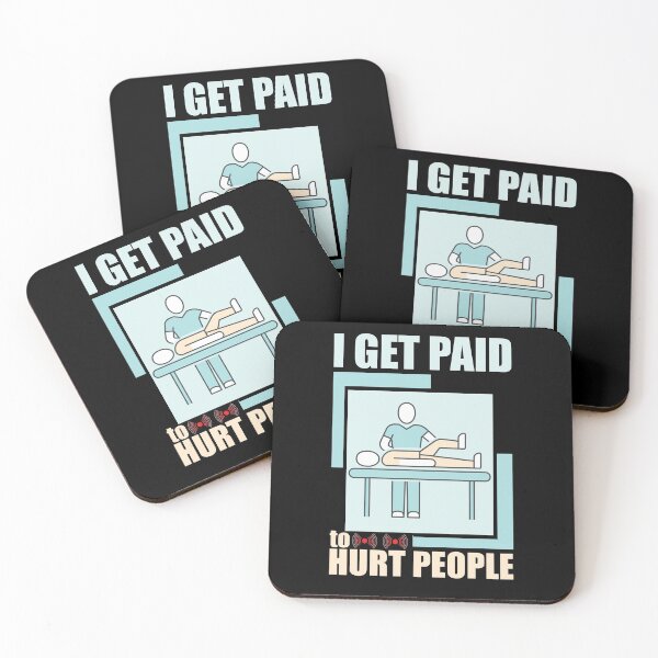 Item preview, I Get Paid To Hurt People Licensed Massage Therapist PT designed and sold by Mc-R.