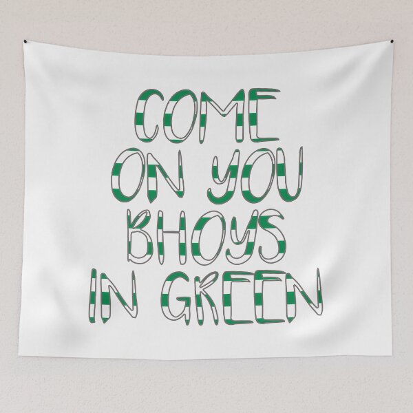 Item preview, COME ON YOU BHOYS IN GREEN, Glasgow Celtic Football Club Green and White Text Design designed and sold by MacPean.