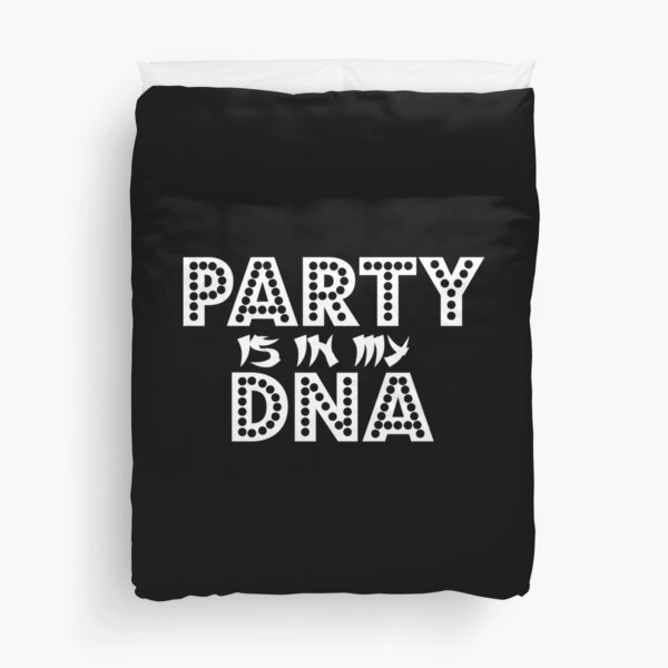 Item preview, Party is in my DNA designed and sold by ShineEyePirate.
