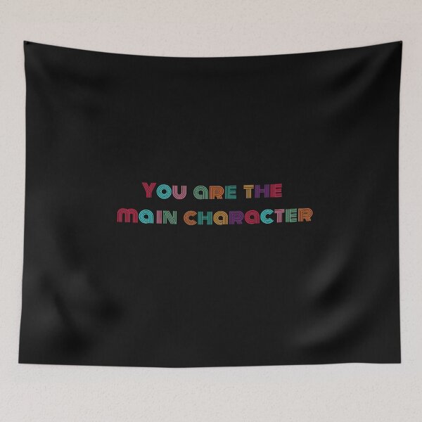 Item preview, YoU Are The Main Character designed and sold by ArlacV.