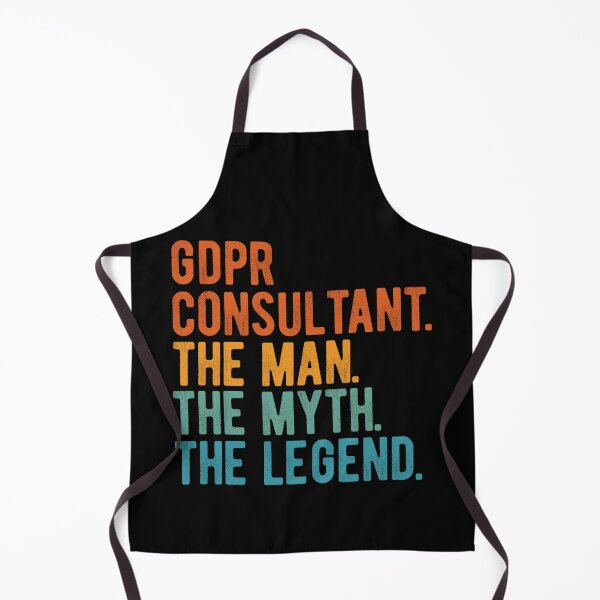 Item preview, GDPR Consultant The Man The Myth The Legend designed and sold by Betadesign77.