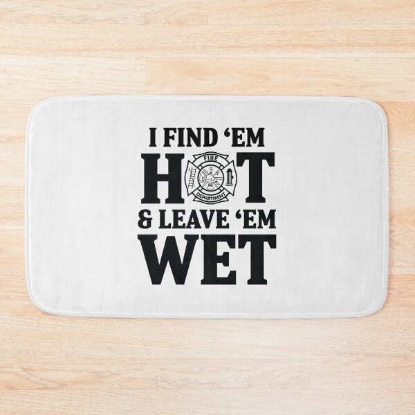 Item preview, I find 'em hot & leave ' em wet| Perfect Gift For you and friends designed and sold by luconats.