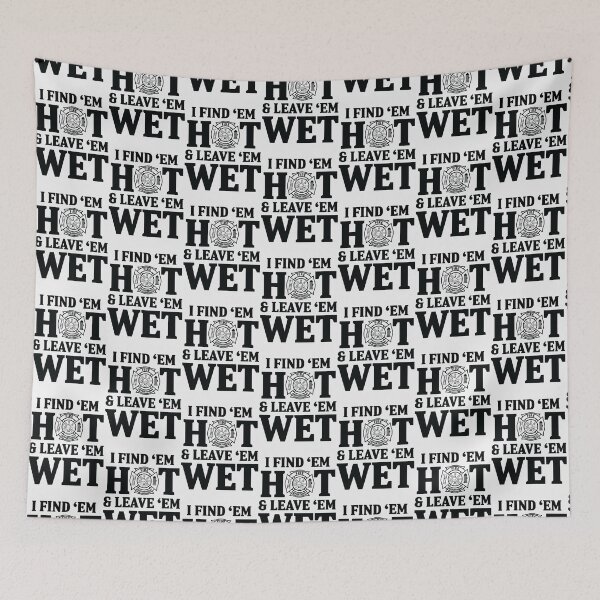 Item preview, I find 'em hot & leave ' em wet| Perfect Gift For you and friends designed and sold by luconats.