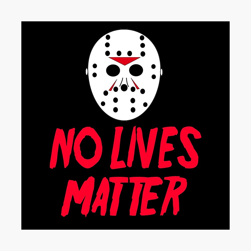 No Lives Matter Iron On Sew On Patch Embroidered Friday The 13th Horror Movies 