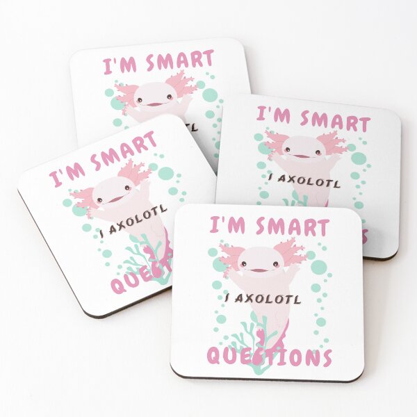 Item preview,  I'm Smart Because I Axolotl Questions designed and sold by MDji-shop.