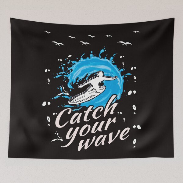 Item preview, Catch Your Wave designed and sold by amrsam.