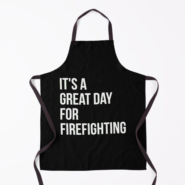 Item preview, It's a Great Day for Firefightin| Perfect Gift For you and friends designed and sold by luconats.