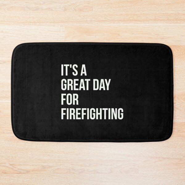 Item preview, It's a Great Day for Firefightin| Perfect Gift For you and friends designed and sold by luconats.