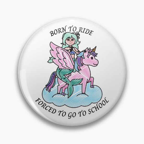 Item preview, Born to ride a unicorn but forced to go to school designed and sold by YuneDesigns.